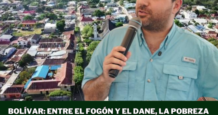 Bolívar: entre el fogón y el DANE, la pobreza baja… pero todavía no está en su punto